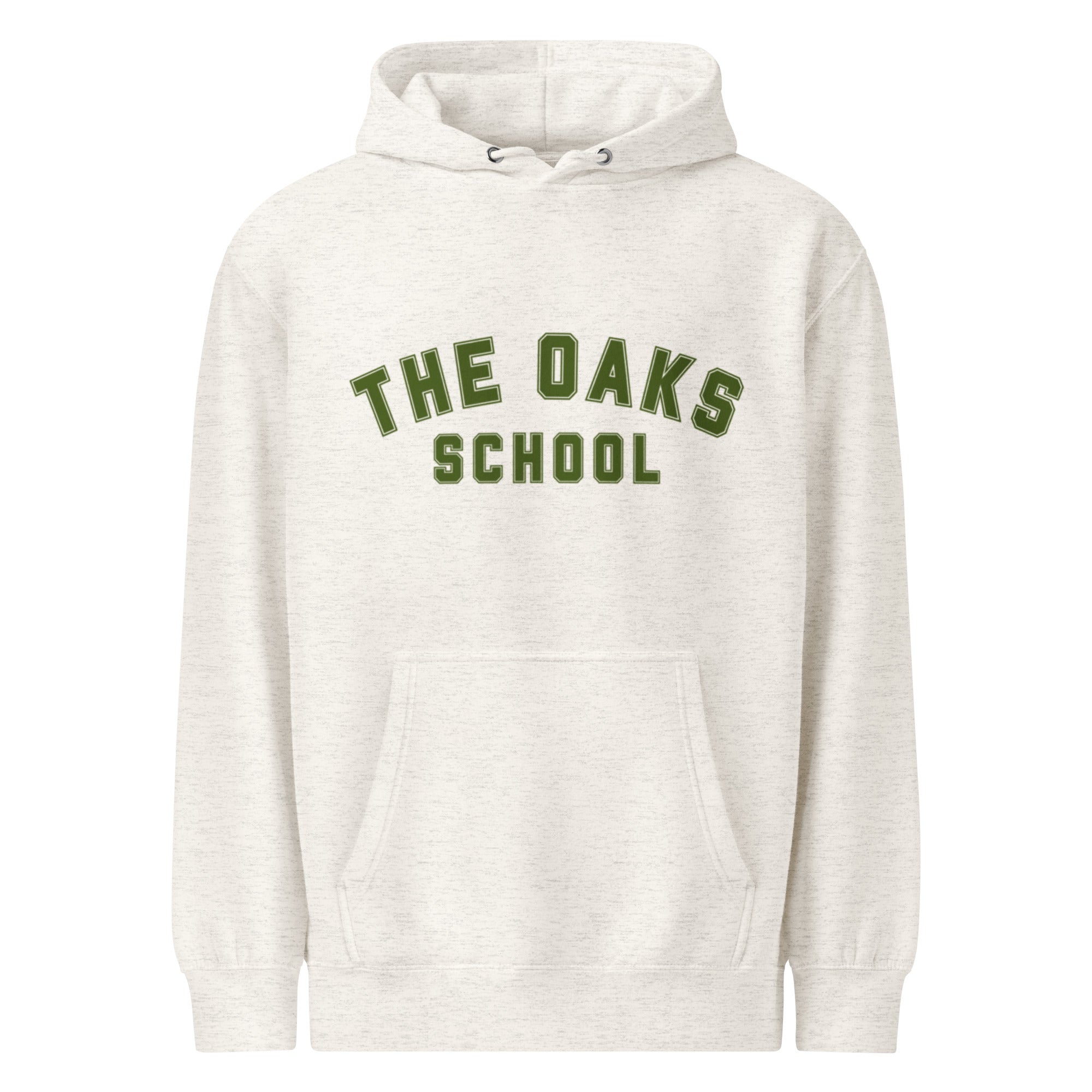 Product mockup: An oatmeal heather hoodie on a white background featuring green letters in a collegiate font style that says "The Oaks School"