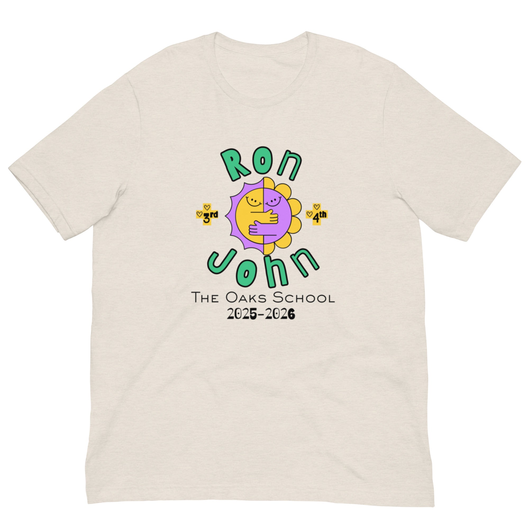 Product mockup of a heathered dust colored tshirt with text that says, "Ron John," "3rd, 4th," and "The Oaks School 2025-2026." There is a two sided smiling sun in the center with arms hugging each other.