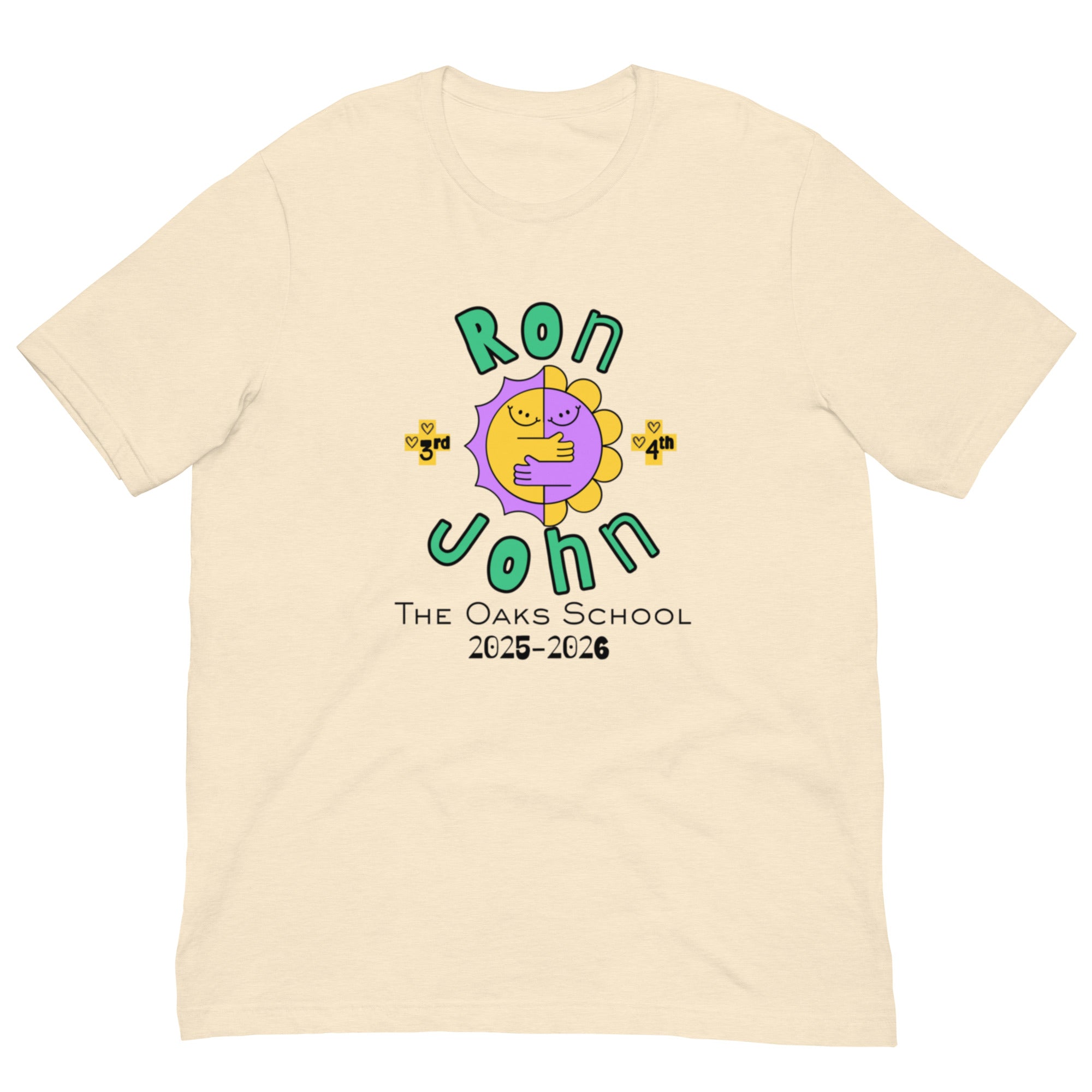 Product mockup of a heathered natural colored tshirt with text that says, "Ron John," "3rd, 4th," and "The Oaks School 2025-2026." There is a two sided smiling sun in the center with arms hugging each other.