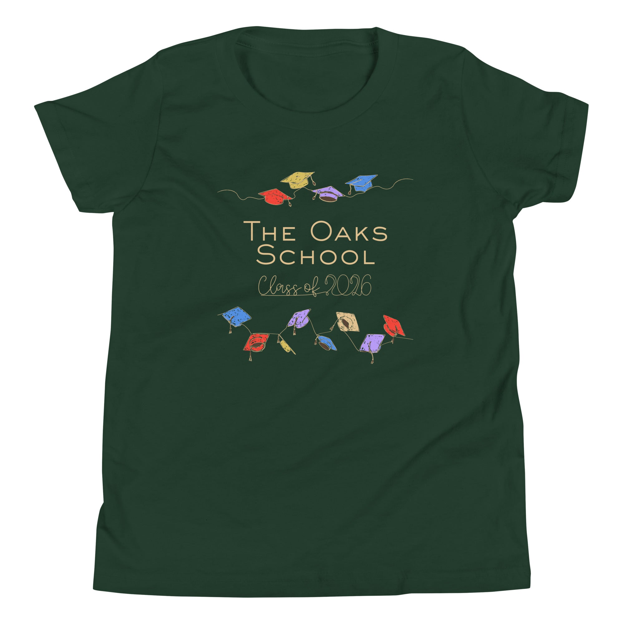Product mockup: Forest green tshirt with Image of graduation caps connected on a string in various colors on top and bottom with text "The Oaks School Class of 2026" in between.