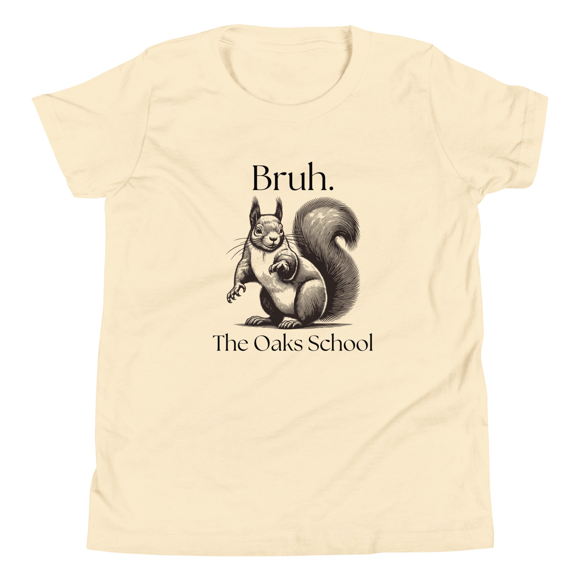 Product mockup: Cream colored t-shirt with a squirrel image and text that says "Bruh" and "The Oaks School."